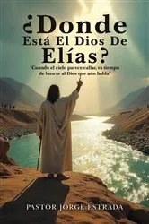 Book cover of Donde Esta El Dios De Elias? by Jorge Estrada