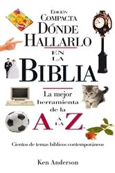Book cover of Donde Hallarlo en la Biblia edición compacta by Ken Anderson