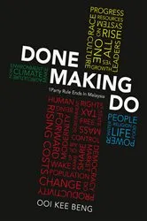 Book cover of Done Making Do by Ooi Kee Beng