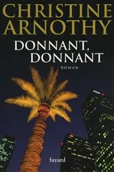 Book cover of Donnant, donnant by Christine Arnothy
