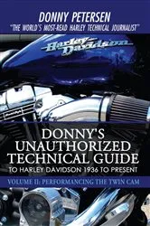 Book cover of Donny's Unauthorized Technical Guide to Harley Davidson 1936 to Present by Donny Petersen
