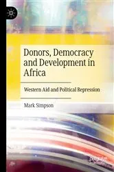 Book cover of Donors, Democracy and Development in Africa by Mark Simpson