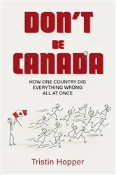 Book cover of Don't Be Canada by Unknown