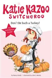 Book cover of Don't Be Such a Turkey! by Nancy Krulik
