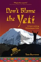 Book cover of Don't Blame the Yeti by Tess Burrows