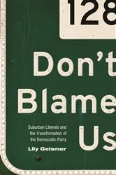 Book cover of Don't Blame Us by Lily Geismer