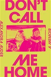 Book cover of Don't Call Me Home by Unknown