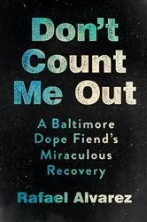 Book cover of Don't Count Me Out by Rafael Alvarez