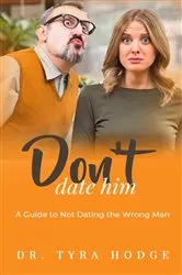 Book cover of Don't Date Him (2nd ed.) by Tyra Hodge