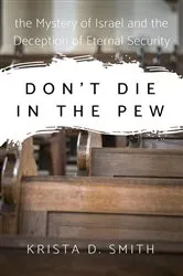 Book cover of Don't Die in the Pew by Krista Smith