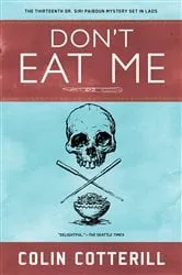 Book cover of Don't Eat Me by Colin Cotterill