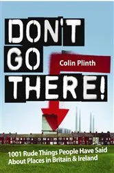 Book cover of Don't Go There! by Colin Plinth