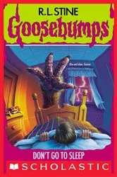 Book cover of Don't Go to Sleep (Goosebumps #54) by R. L. Stine