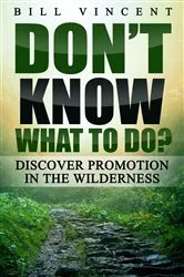 Book cover of Don't Know What to Do? by Bill Vincent