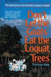 Book cover of Don't Let the Goats Eat the Loquat Trees by Unknown