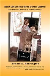 Book cover of Don't Lift up Your Hood and Cuss, Call Us! by Bonnie E Harrington