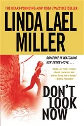 Book cover of Don't Look Now by Linda Lael Miller