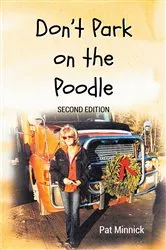 Book cover of Don't Park On The Poodle by Pat Minnick