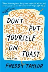 Book cover of Don't Put Yourself on Toast by Unknown