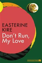 Book cover of Don't Run, My Love by Unknown