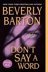 Book cover of Don't Say a Word! by Elizabeth Roper Marcus