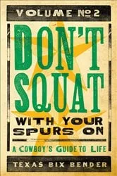 Book cover of Don't Squat With Your Spurs On, Volume No. 2 by Unknown