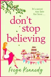 Book cover of Don't Stop Believing by Michael E. Wittmer