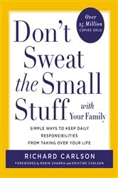 Book cover of Don't Sweat the Small Stuff with Your Family by Richard Carlson