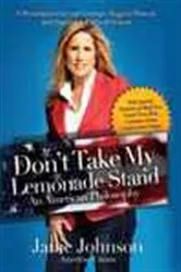 Book cover of Don't Take My Lemonade Stand by Janie Johnson