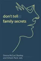 Book cover of Don't Tell: Family Secrets by Arleen Paré