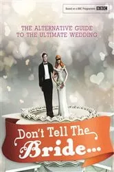 Book cover of Don't Tell The Bride by Matt Whyman