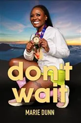 Book cover of don't wait by Marie T Dunn