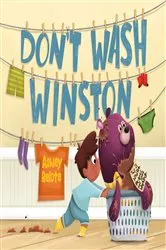 Book cover of Don't Wash Winston by Ashley Belote