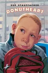 Book cover of Donutheart by Sue Stauffacher