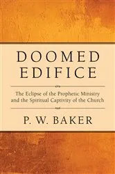 Book cover of Doomed Edifice by P. W. Baker