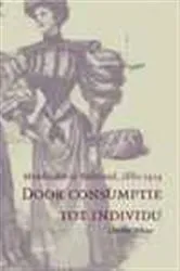 Book cover of Door consumptie tot individu by Christine Delhaye