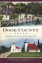 Book cover of Door County Tales by Gayle Soucek