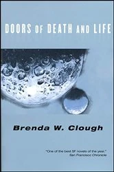 Book cover of Doors of Death and Life by Brenda W. Clough