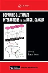 Book cover of Dopamine - Glutamate Interactions in the Basal Ganglia by Susan Jones