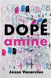 Book cover of DOPEamine by Jesse Vacarciuc