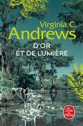 Book cover of D'Or et de Lumière (La Famille Landry, Tome 3) by Virginia C. Andrews