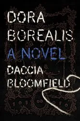 Book cover of Dora Borealis by Daccia Bloomfield