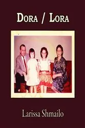 Book cover of Dora / Lora by Larissa Shmailo