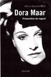 Book cover of Dora Maar by Alicia Dujovne Ortiz