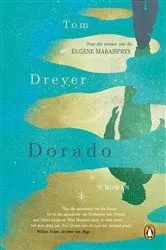 Book cover of Dorado by Tom Dreyer