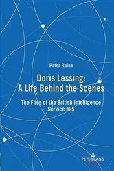 Book cover of Doris Lessing - A Life Behind the Scenes by Peter Raina