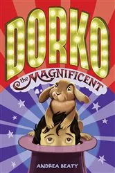 Book cover of Dorko the Magnificent by Andrea Beaty