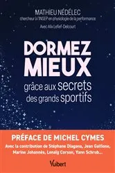 Book cover of Dormez mieux grâce aux secrets des grands sportifs by Michel Cymes