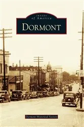 Book cover of Dormont by Dormont Historical Society