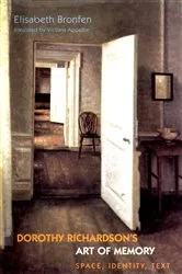 Book cover of Dorothy Richardson's 'Art of Memory' by Elisabeth Bronfen